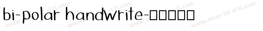 bi-polar handwrite字体转换